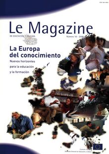Le Magazine Número 18 - 2002. La Europa del conocimiento Nuevos horizontes para la educación y La formación