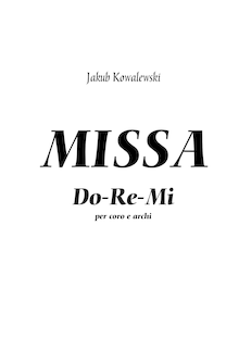 Partition complète, Missa do-re-mi, Kowalewski, Jakub par Jakub Kowalewski