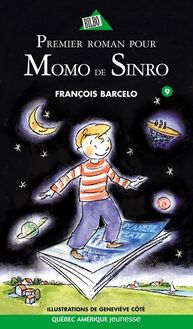 Momo de Sinro 09 - Premier roman pour Momo de Sinro