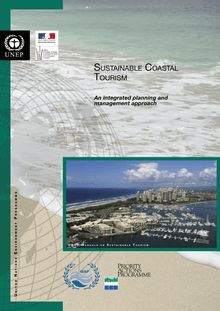 Sustainable coastal tourism. An integrated planning and management approach.