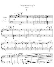 Partition Piano 1 - complete, Trois valses romantiques, Three Romantic Waltzes