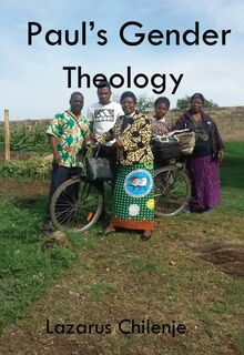 Paul s Gender Theology and the Ordained Women s Ministry in the CCAP in Zambia