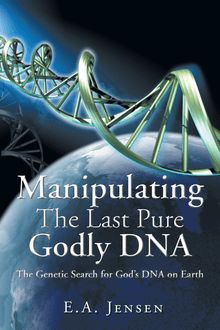 Manipulating The Last Pure Godly DNA