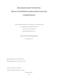 Decomposer-plant interactions [Elektronische Ressource] : effects of Collembola on plant performance and competitiveness / von Kerstin Endlweber