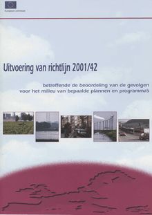Uitvoering van richtlijn 2001/42 betreffende de beoordeling van de gevolgen voor het milieu van bepaalde plannen en programma's
