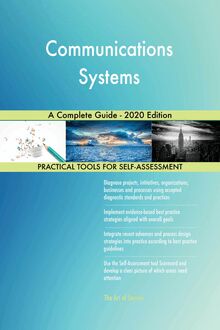 Communications Systems A Complete Guide - 2020 Edition