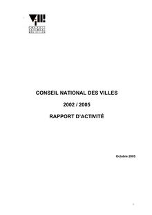 Rapport d activité 2002 - 2005 du Conseil national des villes