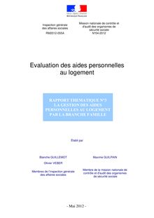 Evaluation des aides personnelles au logement - Rapport thématique n°3 : la gestion des aides personnelles au logement par la branche famille