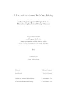A reconsideration of full-cost pricing [Elektronische Ressource] : methodological aspects of marginalism and theoretical explanations of pricing behaviour / vorgelegt von Elmar Nubbemeyer
