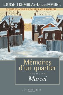Mémoires d un quartier, tome 7 : Marcel
