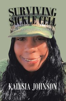 Surviving Sickle Cell