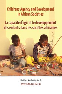 Children s Agency and Development in African Societies
