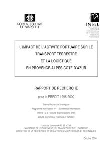 L impact de l activité portuaire sur le transport terrestre et la logistique en Provence-Alpes-Côte d Azur.