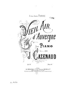 Partition complète, Vieil air d Auvergne, Op.15, G minor, Cazenaud, Jules