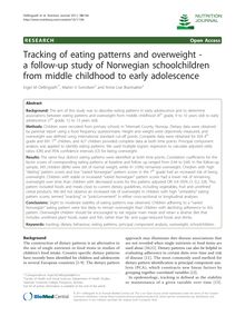 Tracking of eating patterns and overweight - a follow-up study of Norwegian schoolchildren from middle childhood to early adolescence