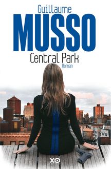 Extrait de "Central Park" - Guillaume Musso