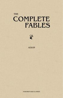 Aesop s Fables (Complete)