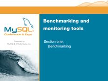 Benchmarking and monitoring tools