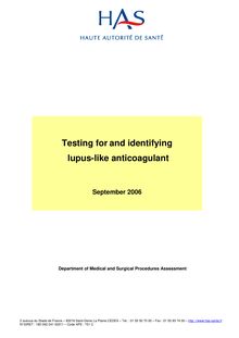 Recherche complémentaire et identification d’un anticoagulant lupique - Testing for and identifying lupus-like anticoagulant