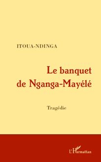 Le banquet de Nganga-Mayélé