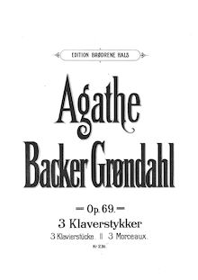 Partition complète, 3 Klavierstücke, 3 Morceaux, Backer-Grøndahl, Agathe