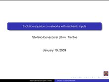 Evolution equation on networks with stochastic inputs