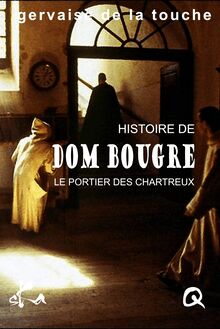 Dom Bougre, portier des Chartreux