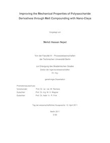 Improving the Mechanical Properties of Polysaccharide Derivatives through Melt Compounding with Nano-Clays [Elektronische Ressource] / Mehdi Hassan Nejad. Betreuer: Manfred Wagner