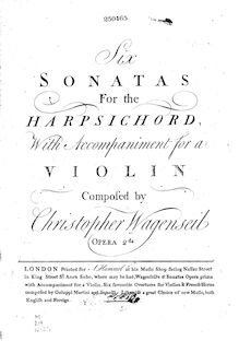 Partition complète, 6 sonates pour violon et clavecin, Op.2, 6 Sonatas for the Harpsichord With Accompaniment for a Violin