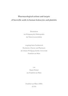Pharmacological actions and targets of boswellic acids in human leukocytes and platelets [Elektronische Ressource] / von Daniel Pöckel