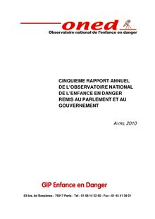 Cinquième rapport annuel au Parlement et au Gouvernement de l Observatoire national de l enfance en danger