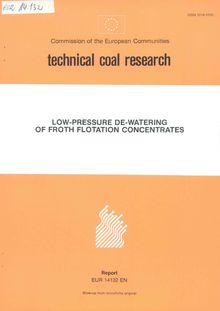 Low-pressure de-watering of froth flotation concentrates