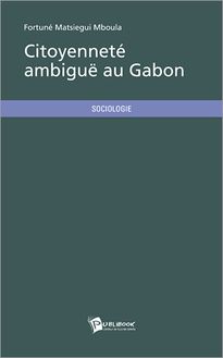 Citoyenneté ambiguë au Gabon
