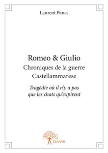 Romeo & Giulio  Chroniques de la guerre Castellammarese