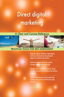 Direct digital marketing A Clear and Concise Reference