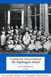 Florence Nightingale: The Nightingale School