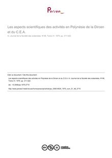 Les aspects scientifiques des activités en Polynésie de la Dircen et du C.E.A. - article ; n°48 ; vol.31, pg 311-322