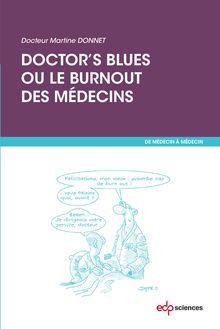 Doctor s blues ou le burnout des médecins