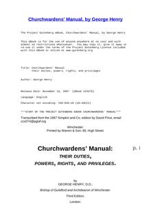 Churchwardens  Manual - their duties, powers, rights, and privilages