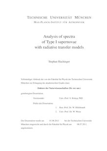 Analysis of spectra of Type I Supernovae with radiative transfer models [Elektronische Ressource] / Stephan Hachinger. Gutachter: Wolfgang Hillebrandt ; Wolfram Weise. Betreuer: Wolfgang Hillebrandt