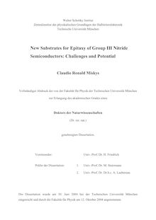 New substrates for epitaxy of group III nitride semiconductors [Elektronische Ressource] : challenges and potential / Claudio Ronald Miskys