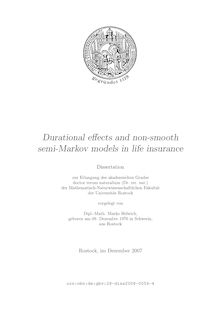 Durational effects and non-smooth semi-Markov models in life insurance [Elektronische Ressource] / vorgelegt von Marko Helwich