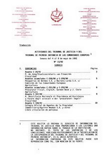 ACTIVIDADES DEL TRIBUNAL DE JUSTICIA Y DEL TRIBUNAL DE PRIMERA INSTANCIA DE LAS COMUNIDADES EUROPEAS. Semana del 4 al 8 de mayo de 1992 N° 13/92