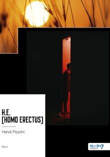 H.E. (Homo Erectus)