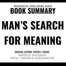 Summary: Man s Search for Meaning by Viktor E. Frankl