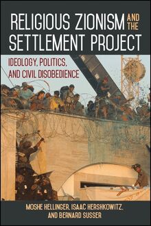 Religious Zionism and the Settlement Project