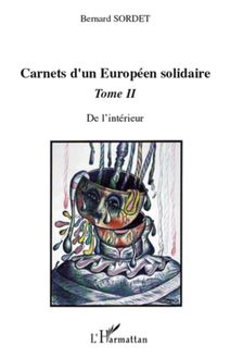 Carnets d un européen solidaire Tome 2