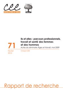 Ils et elles : parcours professionnels, travail et santé des femmes et des hommes - Actes du séminaire Ages et travail (mai 2009)