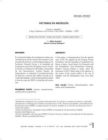 Victimas en Medellín. Jornada de atención a víctimas del  conflicto Medellín - 2009(VICTIMS IN MEDELLIN: A DAY OF ATTENTION TO THE VICTIMS IN THE CONFLICT – MEDELLIN – 2009)