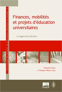 Finances, mobilités et projets d éducation universitaires